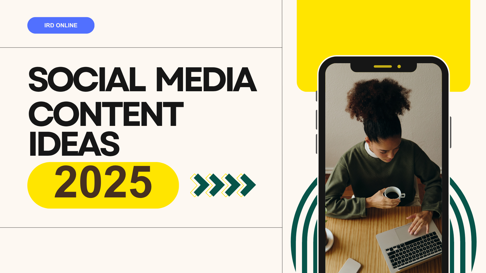 Social Media Content Ideas 2025 - A Complete Guide to Boost Engagement in 2025