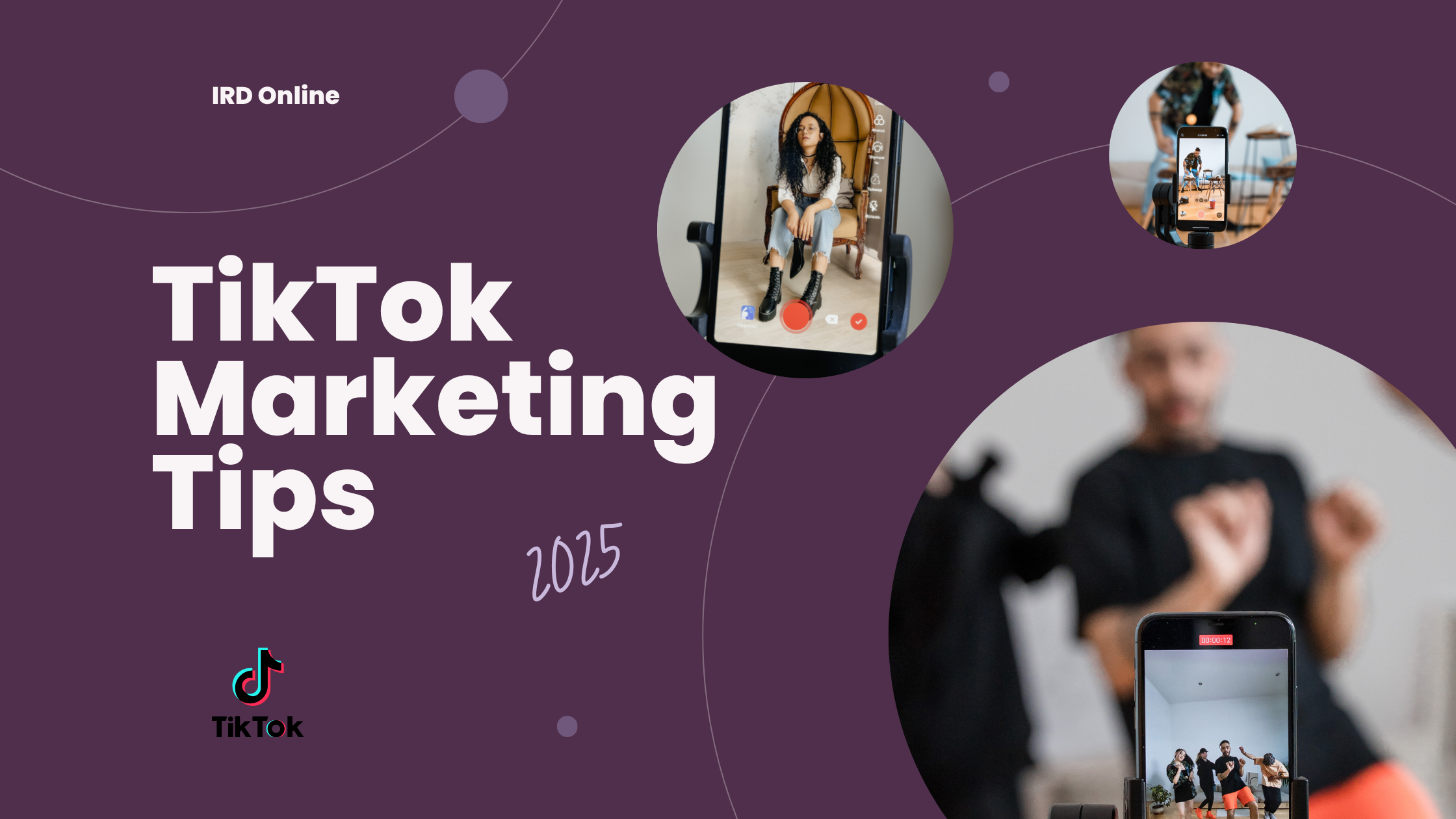 TikTok Marketing Tips 2025 - How to Grow Your Brand in 2025